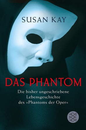 Das Phantom von Kay,  Susan, Scheidt,  Elke vom