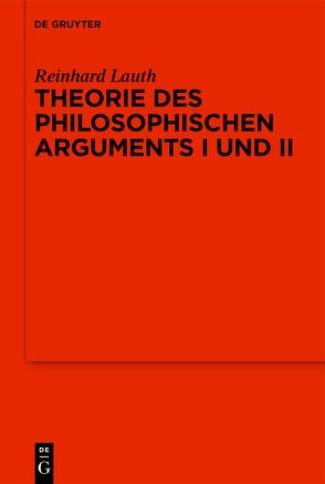Theorie des philosophischen Arguments I und II von Ivaldo,  Marco, Lauth,  Reinhard, Radrizzani,  Ives