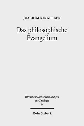 Das philosophische Evangelium von Ringleben,  Joachim