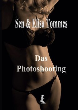 Das Photoshooting von Tommes,  Elisa, Tommes,  Sen