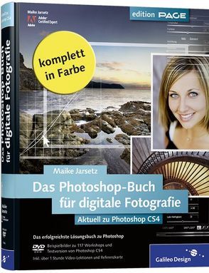 Das Photoshop-Buch für digitale Fotografie von Jarsetz,  Maike