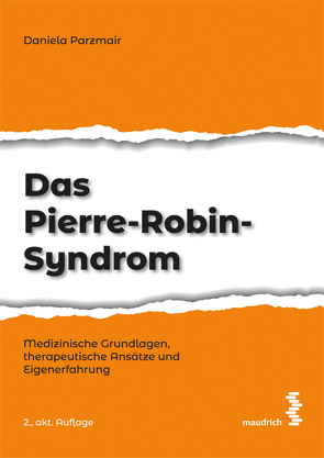 Das Pierre-Robin-Syndrom von Parzmair,  Daniela