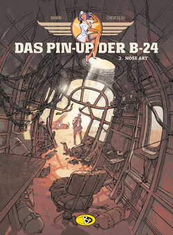 Das Pin-Up der B-24 #2 von Baumgart,  Swantje, Chevereau,  Michel, Manini,  Jack
