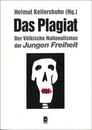 Das Plagiat von Dietzsch,  Martin, Kellershohn,  Helmut, Maegerle,  Anton