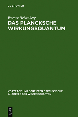 Das Plancksche Wirkungsquantum von Heisenberg,  Werner