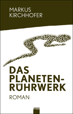Das Planetenrührwerk von Kirchhofer,  Markus, Pinarello,  Maurizio