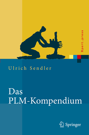 Das PLM-Kompendium von Sendler,  Ulrich