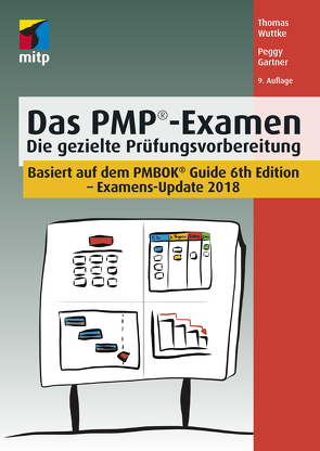 Das PMP®-Examen von Gartner,  Peggy, Wuttke,  Thomas