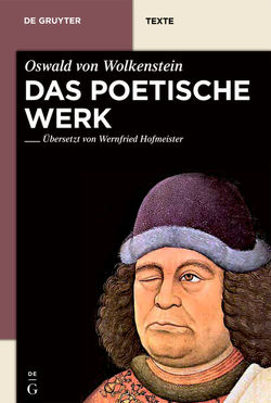 Das poetische Werk von Hofmeister,  Wernfried, Oswald von Wolkenstein