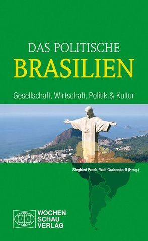 Das politische Brasilien von Frech,  Siegfried, Grabendorff,  Wolf, Klemm,  Sarah