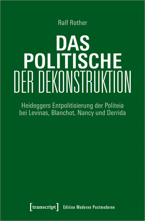 Das Politische der Dekonstruktion von Rother,  Ralf