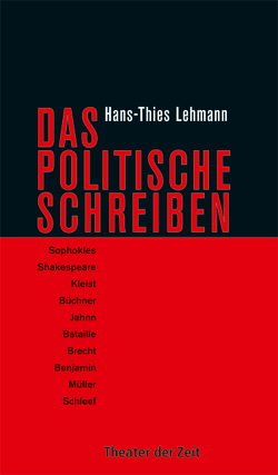 Das Politische Schreiben von Lehmann,  Hans-Thies