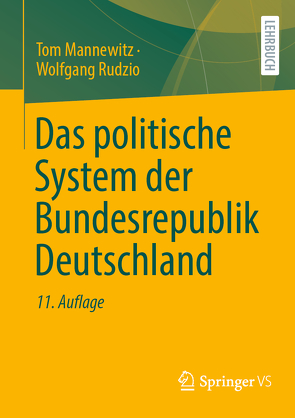 Das politische System der Bundesrepublik Deutschland von Mannewitz,  Tom, Rudzio,  Wolfgang