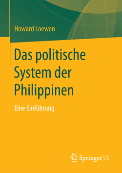 Das politische System der Philippinen von Loewen,  Howard