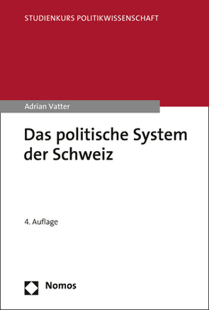 Das politische System der Schweiz von Vatter,  Adrian