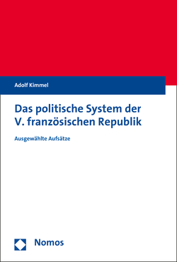 Das politische System der V. französischen Republik von Kimmel,  Adolf