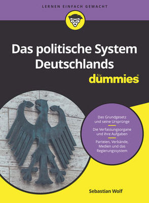 Das politische System Deutschlands für Dummies von Wolf,  Sebastian