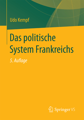 Das politische System Frankreichs von Kempf,  Udo