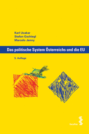 Das politische System Österreichs und die EU von Gschiegl,  Stefan, Jenny,  Macelo, Ucakar,  Karl