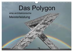 Das Polygon, eine architektonische Meisterleistung (Wandkalender 2024 DIN A3 quer), CALVENDO Monatskalender von Rufotos,  Rufotos