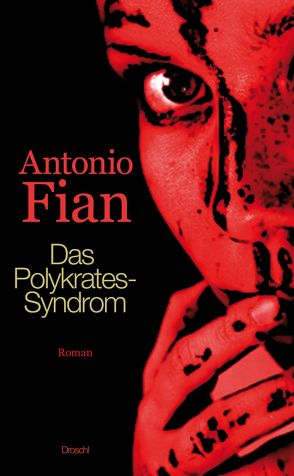 Das Polykrates-Syndrom von Fian,  Antonio