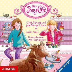 Das Pony-Café. Chili, Schote und jede Menge Chaos von Allert,  Judith, Meier,  Ann-Sophie