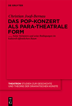 Das Pop-Konzert als para-theatrale Form von Jooß-Bernau,  Christian