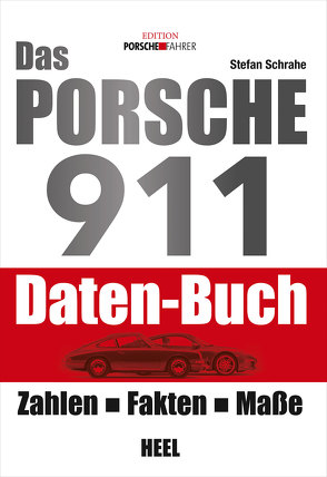Das Porsche 911 Daten-Buch von Schrahe,  Stefan, Stefan Schrahe