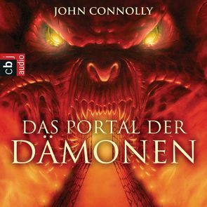 Das Portal der Dämonen von Connolly,  John, Koob-Pawis,  Petra, Köster,  Gerd