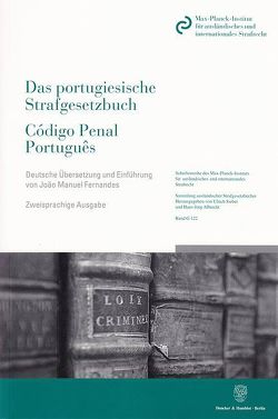 Das portugiesische Strafgesetzbuch – Código Penal Português von Fernandes,  Joao Manuel