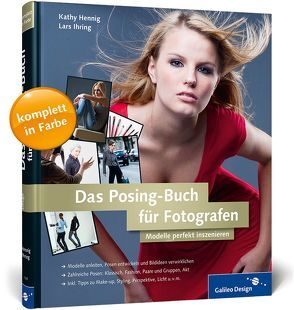 Das Posing-Buch für Fotografen von Hennig,  Kathy, Ihring,  Lars