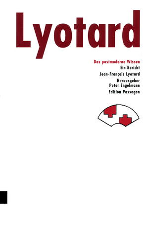 Das postmoderne Wissen von Engelmann,  Peter, Lyotard,  Jean F, Lyotard,  Jean-François, Pfersmann,  Otto