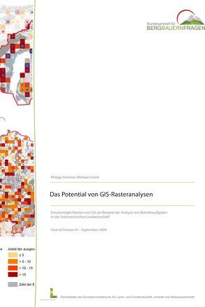 Das Potential von GIS-Rasteranalysen von Gmeiner,  Philipp, Groier,  Michael