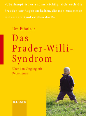 Das Prader-Willi-Syndrom von Eiholzer,  U.