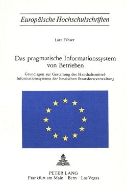 Das pragmatische Informationssystem von Betrieben von Fähser,  Lutz