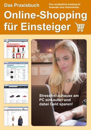 Das Praxisbuch Online-Shopping für Einsteiger von Gievers,  Rainer