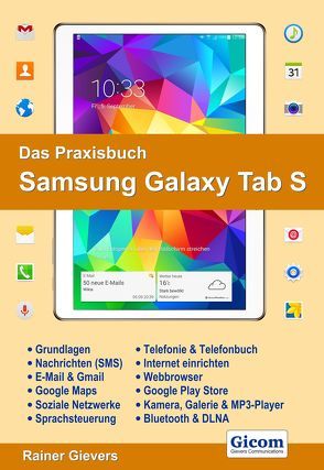 Das Praxisbuch Samsung Galaxy Tab S – Handbuch für Einsteiger