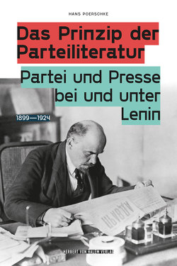 Das Prinzip der Parteiliteratur von Poerschke,  Hans