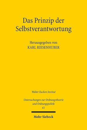 Das Prinzip der Selbstverantwortung von Riesenhuber,  Karl