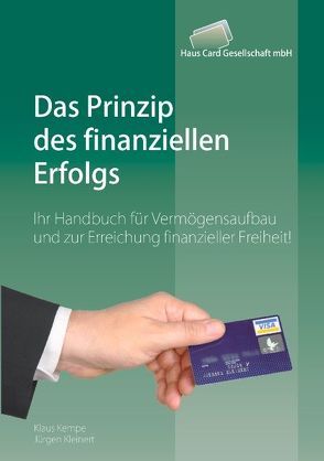 Das Prinzip des finanziellen Erfolgs von Kempe,  Klaus, Kleinert,  Jürgen