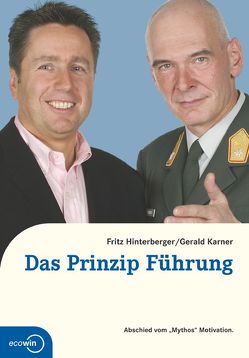 Das Prinzip Führung von Hinterberger,  Friedrich, Karner,  Gerald
