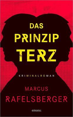 Das Prinzip Terz von Rafelsberger,  Marcus