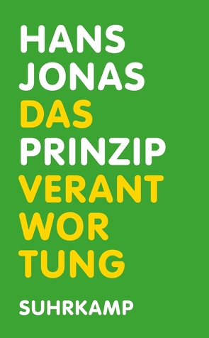 Das Prinzip Verantwortung von Habeck,  Robert, Jonas,  Hans