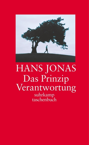Das Prinzip Verantwortung von Jonas,  Hans
