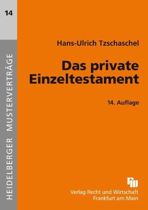 Das private Einzeltestament von Tzschaschel,  Hans-Ulrich