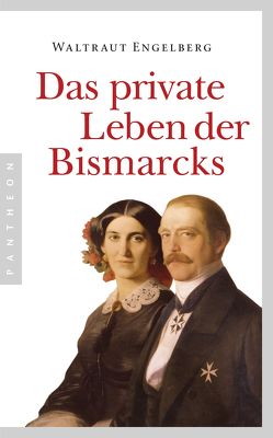 Das private Leben der Bismarcks von Engelberg,  Waltraut