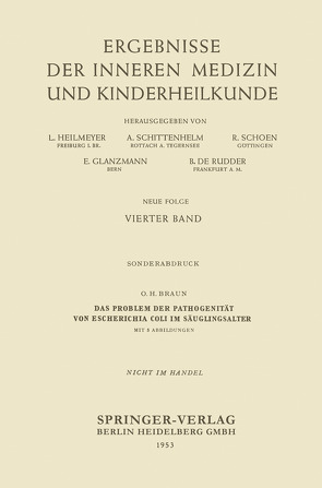 Das Problem der Pathogenität von Escherichia coli im Säuglingsalter von Braun,  Ottheinz