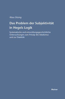 Das Problem der Subjektivität in Hegels Logik von Düsing,  Klaus