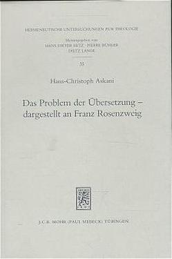 Das Problem der Übersetzung – dargestellt an Franz Rosenzweig von Askani,  Hans-Christoph