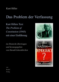 Das Problem der Verfassung von Hiller,  Kurt, Lützenkirchen,  Harald